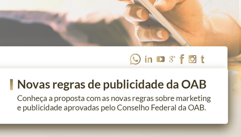 Novas Regras De Publicidade Da Oab Conhe A A Proposta As Novas